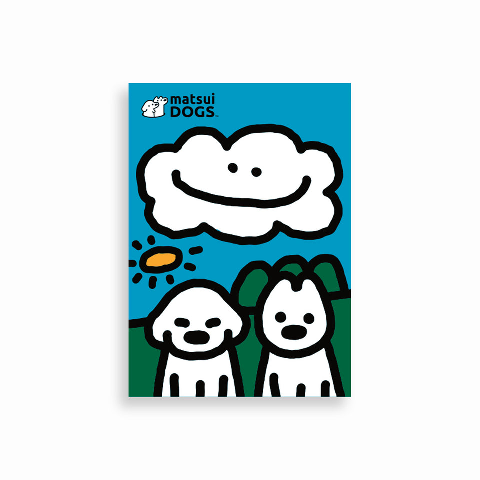 "matsui DOGS" POSTCARD / SUNNY SKY, GENTLE HEARTS
